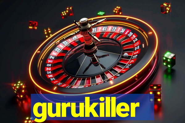 gurukiller