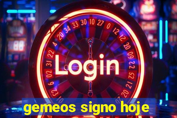 gemeos signo hoje