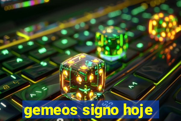 gemeos signo hoje