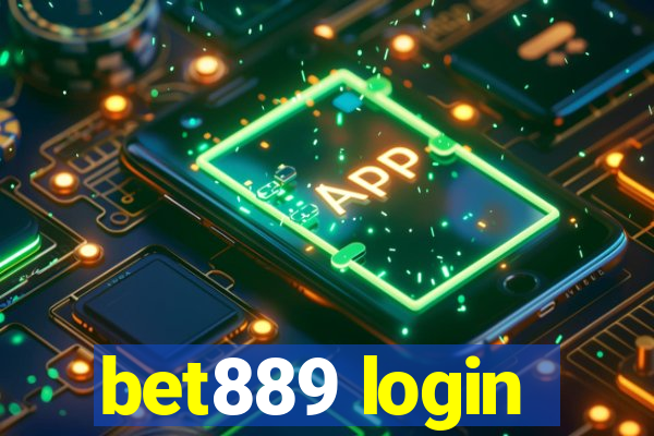 bet889 login