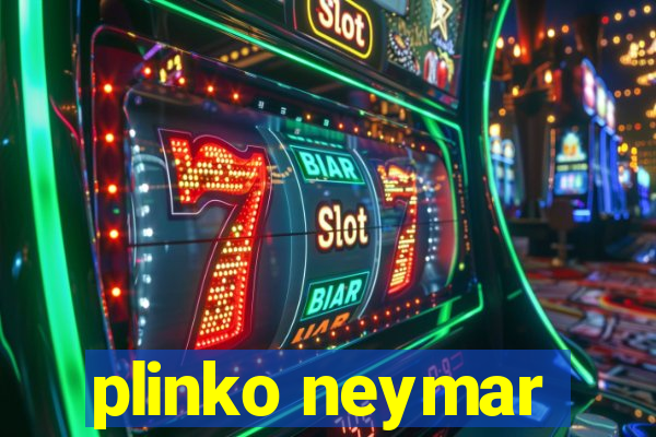 plinko neymar