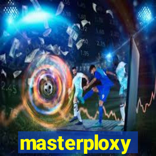 masterploxy