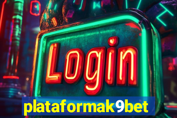 plataformak9bet