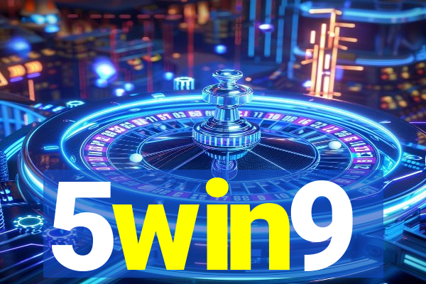 5win9