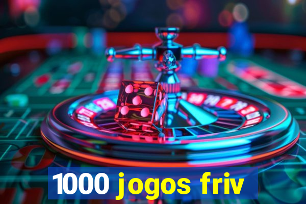 1000 jogos friv