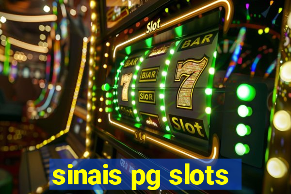 sinais pg slots