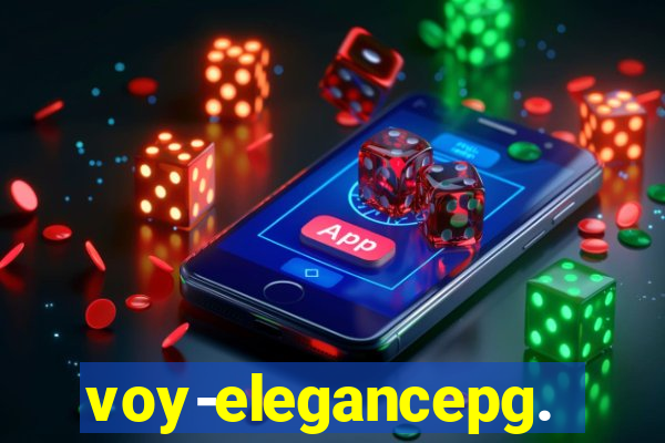 voy-elegancepg.com