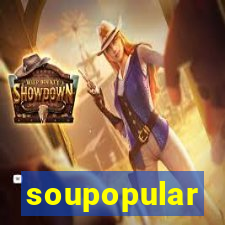 soupopular