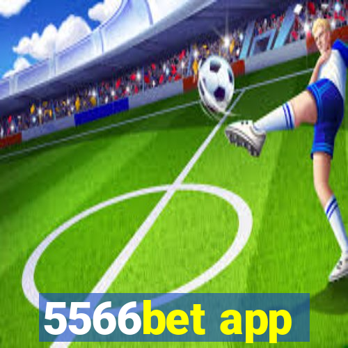 5566bet app