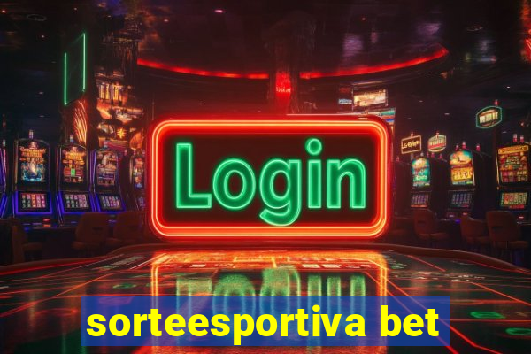 sorteesportiva bet