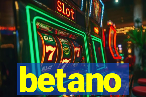 betano