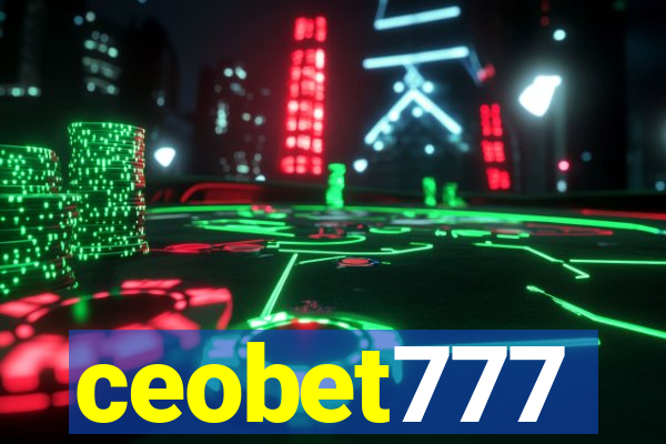 ceobet777