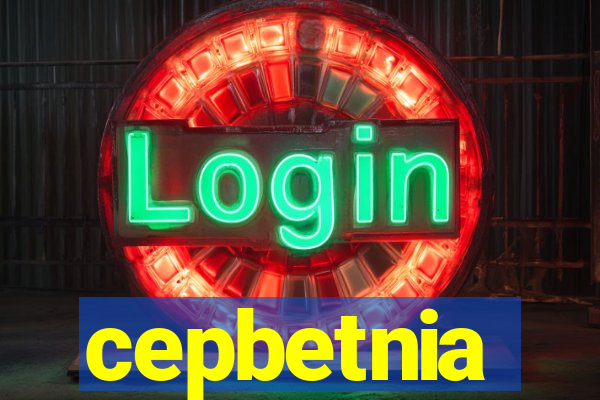 cepbetnia