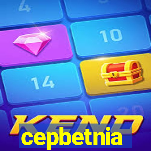 cepbetnia