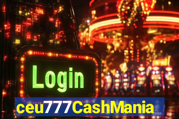 ceu777CashMania