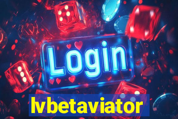 lvbetaviator