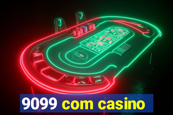 9099 com casino