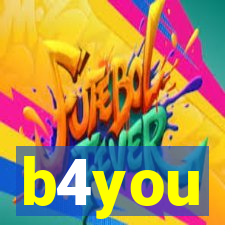 b4you