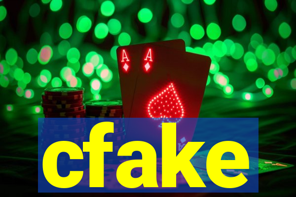 cfake