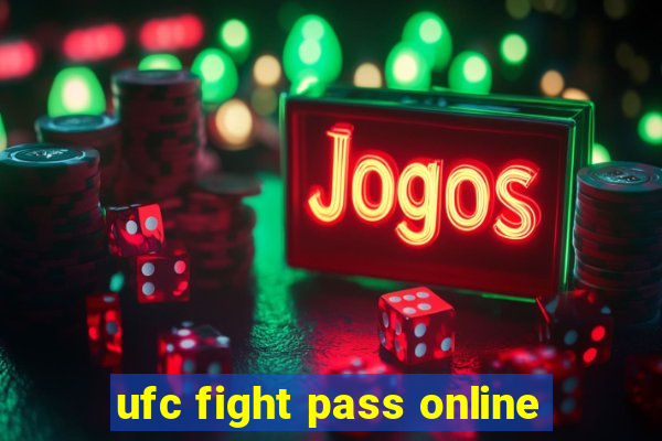 ufc fight pass online