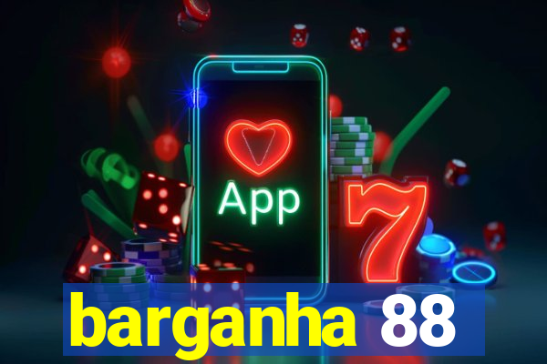 barganha 88