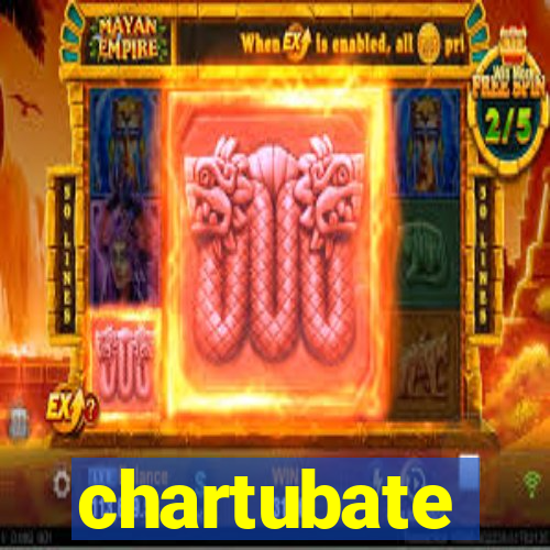 chartubate