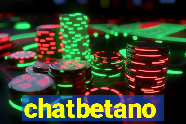 chatbetano