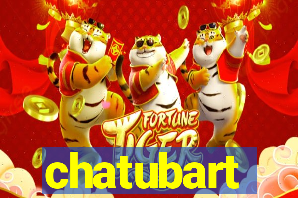 chatubart