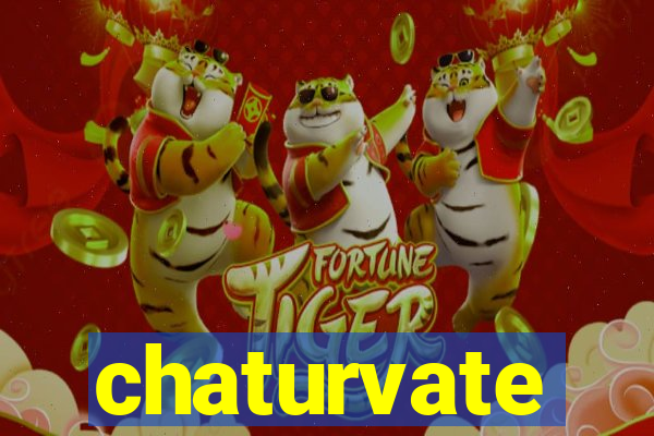 chaturvate