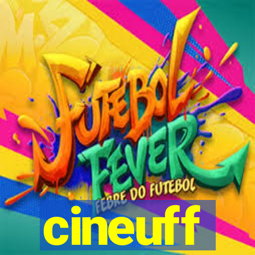 cineuff