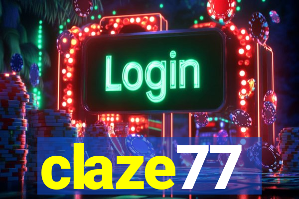 claze77