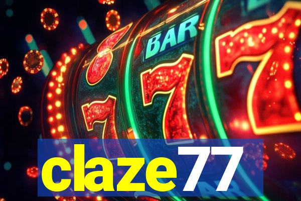 claze77