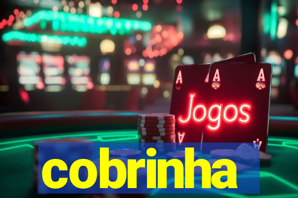 cobrinha