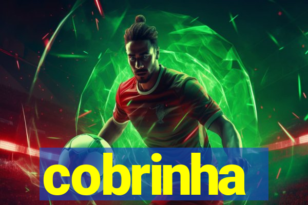 cobrinha