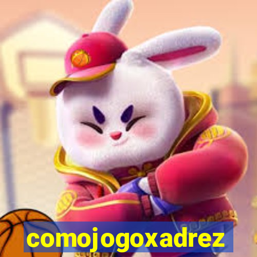 comojogoxadrez