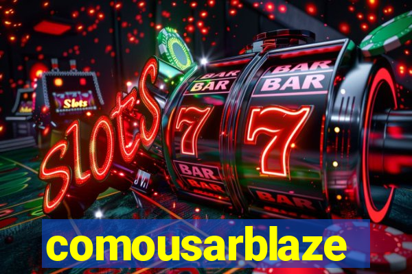 comousarblaze