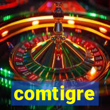 comtigre