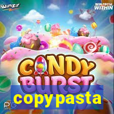 copypasta