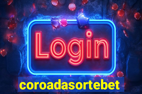 coroadasortebet.com