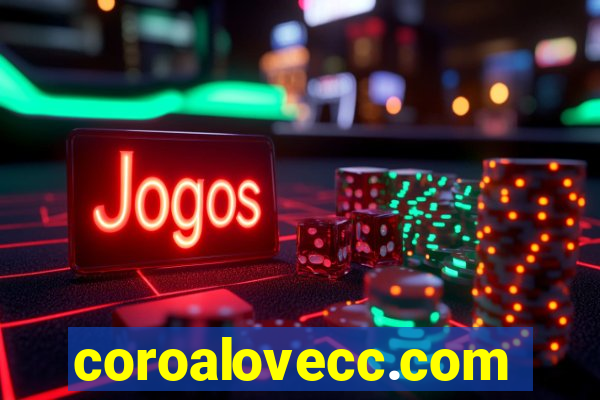 coroalovecc.com