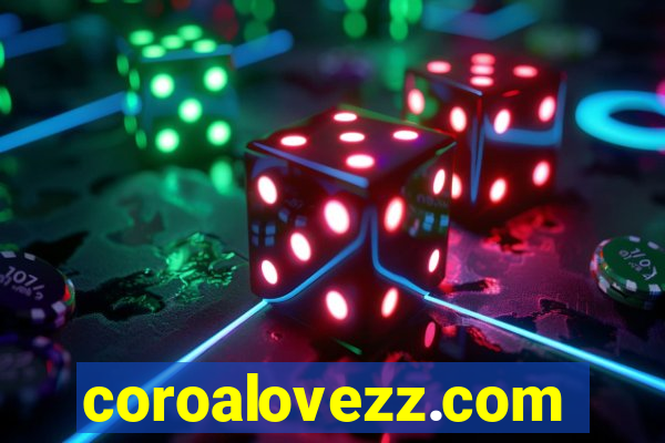 coroalovezz.com