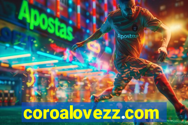 coroalovezz.com