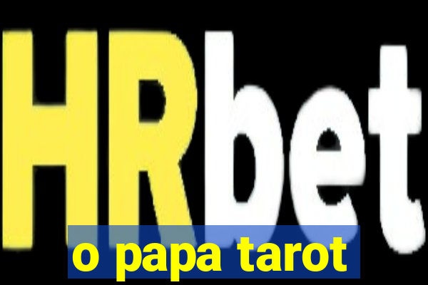 o papa tarot