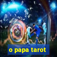 o papa tarot