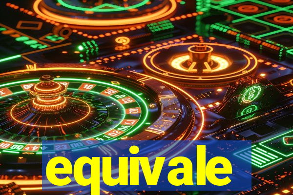 equivale