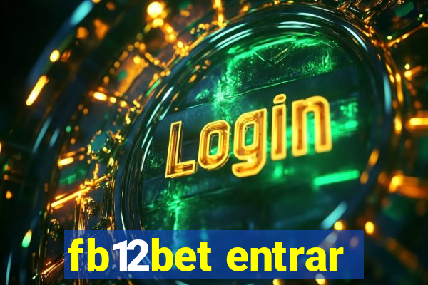 fb12bet entrar