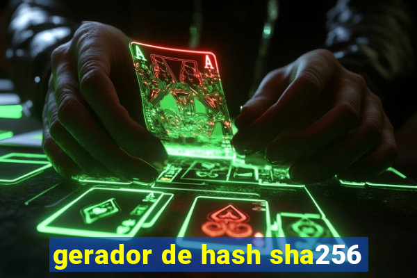 gerador de hash sha256