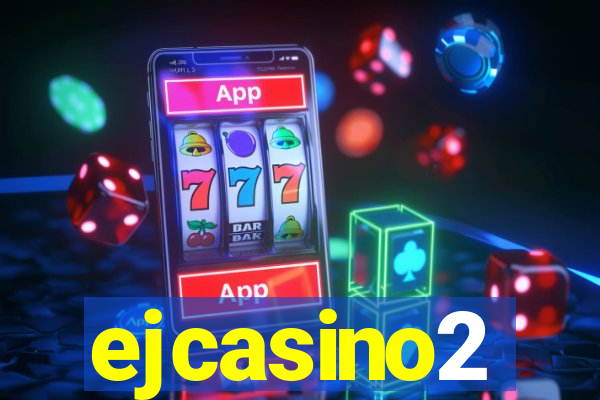 ejcasino2