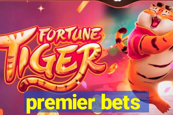 premier bets