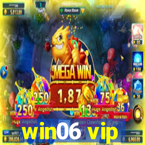 win06 vip